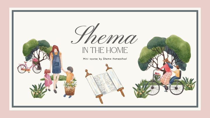 Shema In The Home: Mini Course 🏡📜